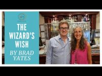 "The Wizard's Wish" By Brad Yates - EFT Tapping 😍
