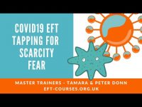 Covid19 EFT Tapping for scarcity, fears & missing normal life. EFT Tapping - Day 11