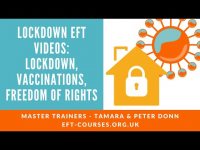 Lockdown, vaccinations, freedom of rights EFT Tapping