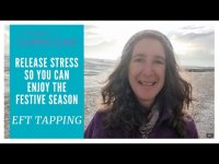 Release Stress so You Can Enjoy the Festive Season - EFT Tapping 😍
