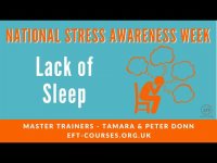 National Stress Awareness Week, Daily EFT Tapping - Lack of sleep