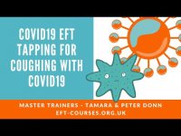 Covid19 Interview on using my videos to support stop coughing during covid19. EFT Tapping - Day 34.