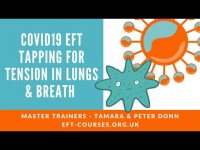 Covid19 tension in lungs & breath. EFT Tapping - Day 23.