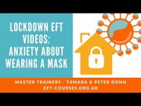 Anxiety about wearing a mask - Covid lockdown EFT Tapping